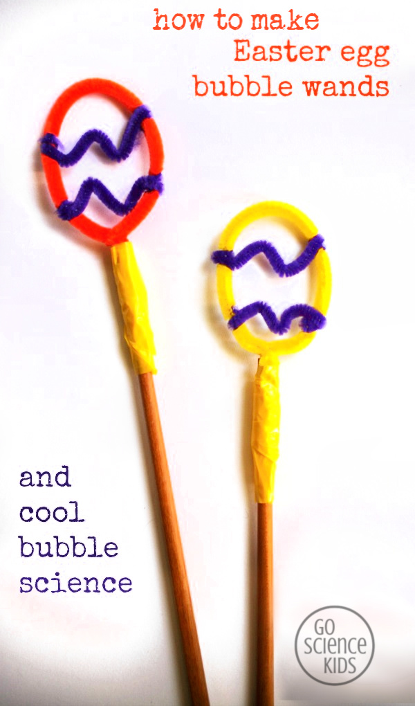 Easter egg bubble wands and cool bubble science