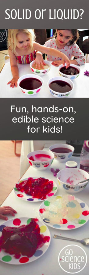 Solid or liquid - fun hands-on edible science for kids