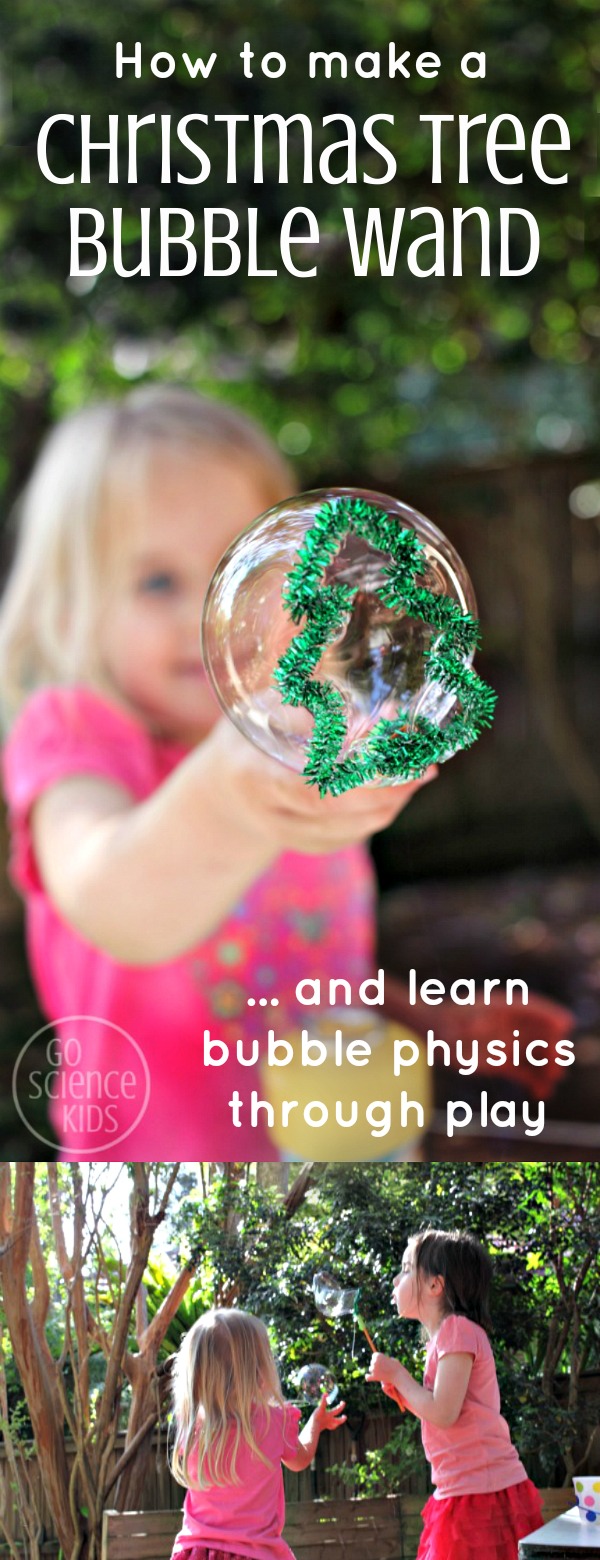 How to make a Christmas tree bubble wand and kids can learn bubble physics through play