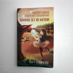 Chapter book review - Halley Harper Science Girl Extraordinaire; Summer Set In Motion